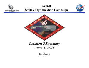 Iteration 2 Summary June 5, 2009 ACS-R SMOV Optimization Campaign