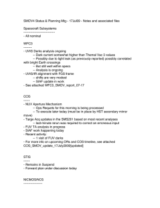 SMOV4 Status &amp; Planning Mtg - 17Jul09 - Notes and...  Spacecraft Subsystems ------------------------------