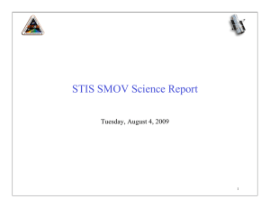 STIS SMOV Science Report Tuesday, August 4, 2009 1