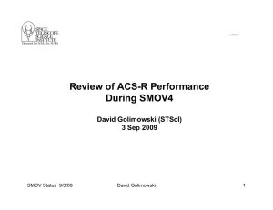 Review of ACS-R Performance During SMOV4 David Golimowski (STScI) 3 Sep 2009