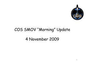 COS SMOV “Morning” Update 4 November 2009 1