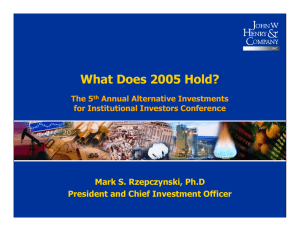 What Does 2005 Hold? Mark S. Rzepczynski, Ph.D The 5