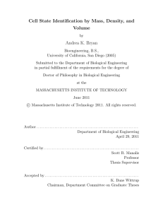 Cell State Identification by Mass, Density, and Volume Andrea K. Bryan