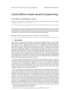 Cache efficient simple dynamic programming Cary Cherng and Richard E. Ladner