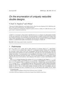 On the enumeration of uniquely reducible double designs V. Fack , S. Topalova