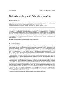 Matroid matching with Dilworth truncation M´arton Makai EuroComb 2005