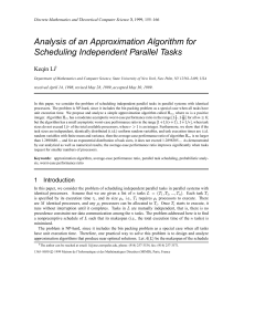 Analysis of an Approximation Algorithm for Scheduling Independent Parallel Tasks Keqin Li