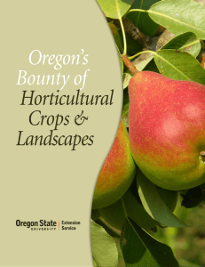 Oregon’s Bounty	of Horticultural Crops	&amp;