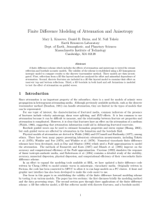 Finite Difference Modeling of Attenuation and Anisotropy