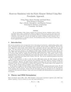 Reservoir Simulation with the Finite Element Method Using Biot Poroelastic Approach