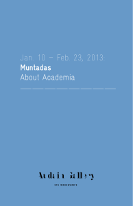 Jan. 10 – Feb. 23, 2013: About Academia Muntadas