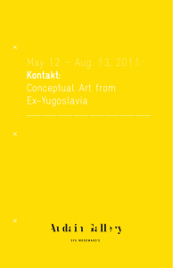 May 12 – Aug. 13, 2011: Conceptual Art from Ex-Yugoslavia Kontakt: