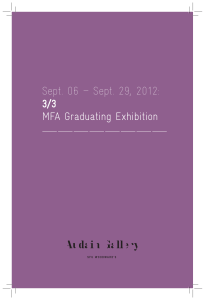 Sept. 06 – Sept. 29, 2012: MFA Graduating Exhibition 3/3