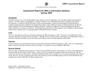 20005 Assessment Report Assessment Report for BBA in Information Systems Spring, 2005 Introduction