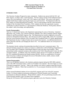 The Chemistry Graduate Program has many components.  Students may... Ph.D. degrees, on either a full- or part-time basis. ... 2006 Assessment Report for the