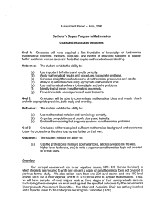 Assessment Report - June, 2006 Bachelor's Degree Program in Mathematics Goal 1: