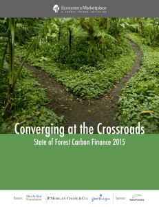 Converging at the Crossroads  State of Forest Carbon Finance 2015
