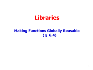 Libraries Making Functions Globally Reusable ( 1