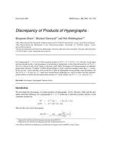 Discrepancy of Products of Hypergraphs Benjamin Doerr , Michael Gnewuch and Nils Hebbinghaus