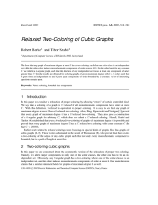 Relaxed Two-Coloring of Cubic Graphs Robert Berke and Tibor Szab´o EuroComb 2005