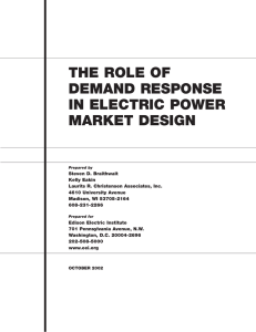 THE ROLE OF DEMAND RESPONSE IN ELECTRIC POWER MARKET DESIGN