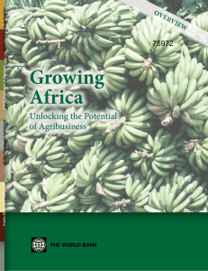 Growing Africa Unlocking the Potential of Agribusiness