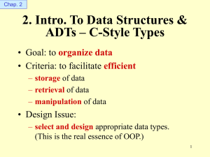 2. Intro. To Data Structures &amp; ADTs – C-Style Types