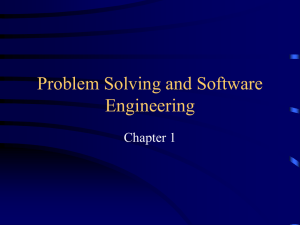 Problem Solving and Software Engineering Chapter 1