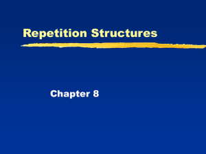 Repetition Structures Chapter 8