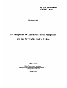 The  Integration  Of  Automatic Speech Recognition