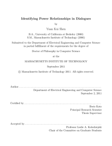 Identifying Power Relationships in Dialogues Yuan Kui Shen