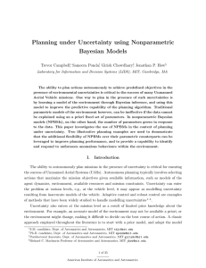 Planning under Uncertainty using Nonparametric Bayesian Models Trevor Campbell , Sameera Ponda