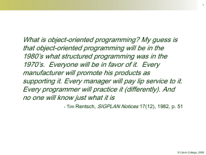 What is object-oriented programming? My guess is