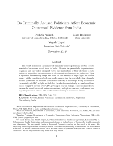 Do Criminally Accused Politicians Affect Economic Outcomes? Evidence from India Nishith Prakash