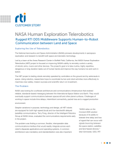 NASA Human Exploration Telerobotics Rugged RTI DDS Middleware Supports Human-to-Robot CUSTOMER STORY