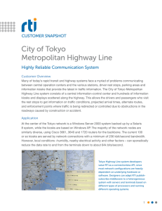 City of Tokyo Metropolitan Highway Line CUSTOMER SNAPSHOT Highly Reliable Communication System