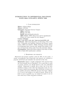 INTRODUCTION TO DIFFERENTIAL EQUATIONS MATH 2280-2 SYLLABUS, SPRING 2008 1. Class information