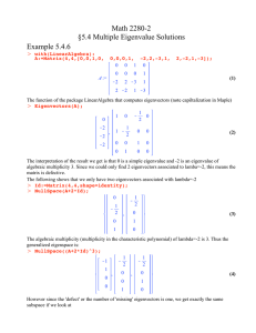 Math 2280-2 §5.4 Multiple Eigenvalue Solutions Example 5.4.6
