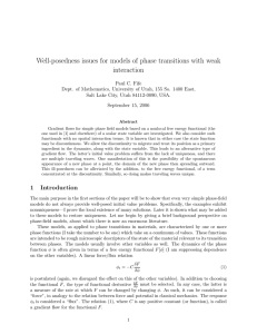 Well-posedness issues for models of phase transitions with weak interaction