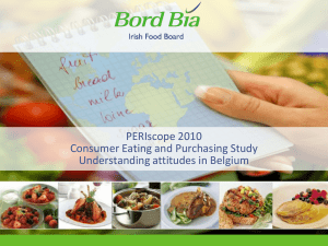 PERIscope 2010 Consumer Eating and Purchasing Study Understanding attitudes in Belgium