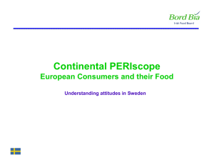 Continental PERIscope European Consumers and their Food Understanding attitudes in Sweden