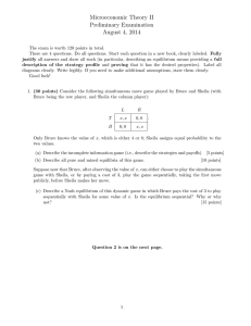 Microeconomic Theory II Preliminary Examination August 4, 2014
