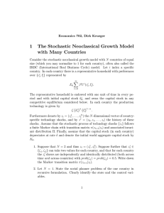 1 The Stochastic Neoclassical Growth Model with Many Countries
