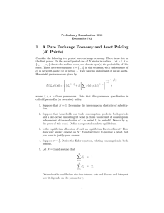 1 A Pure Exchange Economy and Asset Pricing (40 Points)