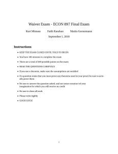 Waiver Exam - ECON 897 Final Exam Instructions Kurt Mitman Fatih Karahan