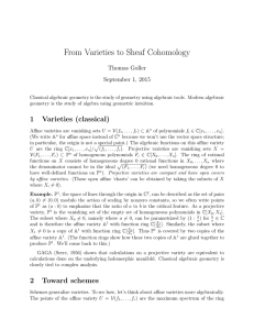 From Varieties to Sheaf Cohomology Thomas Goller September 1, 2015