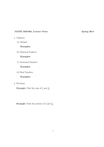 MATH 1030-004, Lecture Notes Spring 2014 1. Numbers: (a) Integers