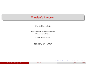 Marden’s theorem Daniel Smolkin January 14, 2014 Department of Mathematics