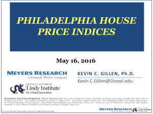 PHILADELPHIA HOUSE PRICE INDICES May 16, 2016 KEVIN C. GILLEN, Ph.D.