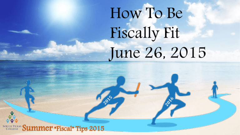 how-to-be-fiscally-fit-june-26-2015-summer